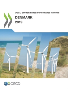 OECD Environmental Performance Reviews: Denmark 2019