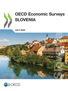 OECD Economic Surveys: Slovenia 2022