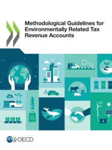 Methodological Guidelines for Environmentally Related Tax Revenue Accounts