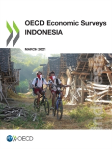 OECD Economic Surveys: Indonesia 2021