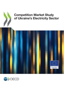 Competition Market Study of Ukraine's Electricity Sector