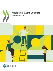 Assisting Care Leavers Time for Action