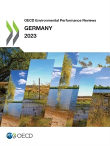 OECD Environmental Performance Reviews: Germany 2023