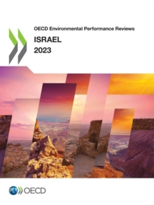 OECD Environmental Performance Reviews: Israel 2023