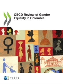 OECD Review of Gender Equality in Colombia