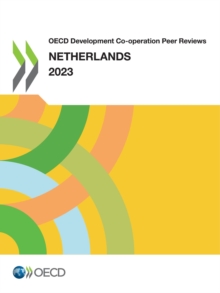 OECD Development Co-operation Peer Reviews: Netherlands 2023