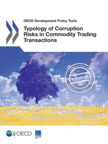 OECD Development Policy Tools Typology of Corruption Risks in Commodity Trading Transactions