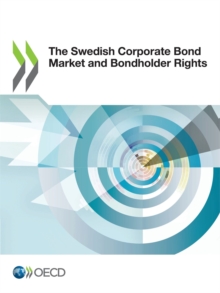 The Swedish Corporate Bond Market and Bondholder Rights