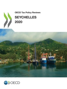 OECD Tax Policy Reviews: Seychelles 2020