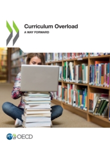 Curriculum Overload A Way Forward