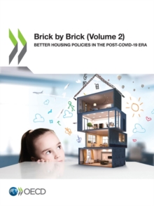 Brick by Brick (Volume 2) Better Housing Policies in the Post-COVID-19 Era