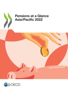 Pensions at a Glance Asia/Pacific 2022