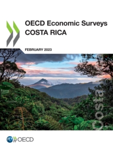 OECD Economic Surveys: Costa Rica 2023