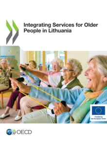 Integrating Services for Older People in Lithuania