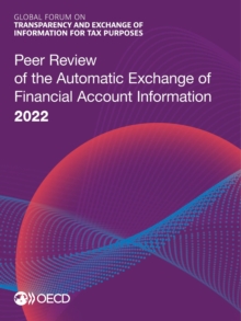 Peer Review of the Automatic Exchange of Financial Account Information 2022