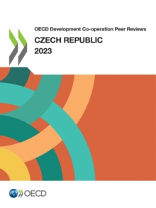 OECD Development Co-operation Peer Reviews: Czech Republic 2023