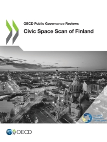 OECD Public Governance Reviews Civic Space Scan of Finland