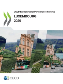 OECD Environmental Performance Reviews: Luxembourg 2020