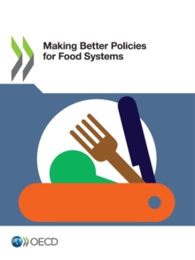 Making Better Policies for Food Systems