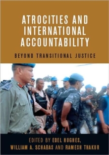 Atrocities and International Accountability : Beyond Transnational Justice