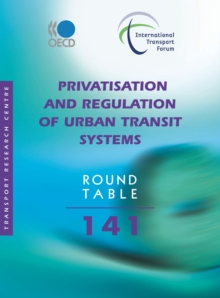 ITF Round Tables Privatisation and Regulation of Urban Transit Systems