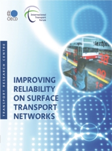 Improving Reliability on Surface Transport Networks