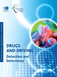 Drugs and Driving Detection and Deterrence