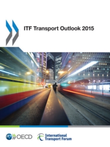 ITF Transport Outlook 2015