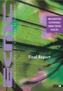 Implementing Sustainable Urban Travel Policies Final Report