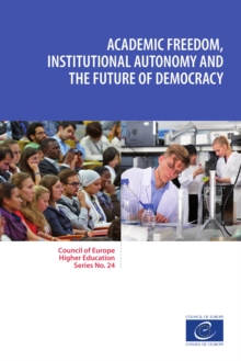 Academic freedom, institutional autonomy and the future of democracy