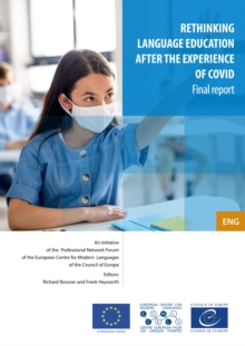 Rethinking language education after the experience of covid : Final report