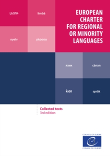 European Charter for Regional or Minority Languages : Collected texts 3rd edition