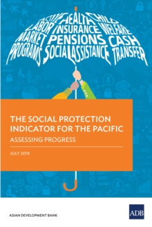 The Social Protection Indicator for the Pacific : Assessing Progress