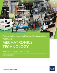 Training Facility Norms and Standard Equipment Lists : Volume 2---Mechatronics Technology