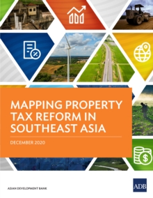 Mapping Property Tax Reform in Southeast Asia