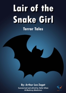 Lair of the Snake Girl : Terror Tales