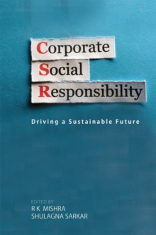 Corporate Social Responsibility : Driving a Sustainable Future, Hardback Book Corporate Social Responsibility : Driving a Sustainable Future, Hardback Book