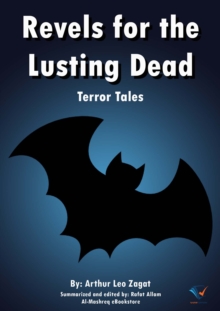 Revels for the Lusting Dead : Terror Tales