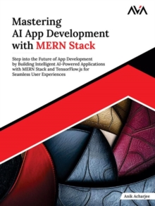 Mastering AI App Development with MERN Stack