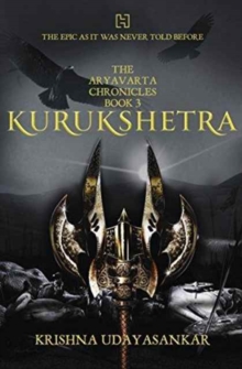ARYAVARTA CHRONICLES BOOK 3 KURUKSHETRA, Paperback Book ARYAVARTA CHRONICLES BOOK 3 KURUKSHETRA, Paperback Book