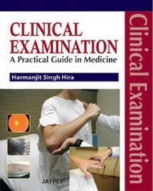 Clinical Examination : A Practical Guide in Medicine, Paperback Book Clinical Examination : A Practical Guide in Medicine, Paperback Book