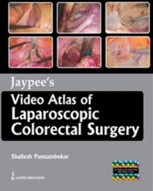 Jaypee's Video Atlas of Laparoscopic Colorectal Surgery, Mixed media product Book Jaypee's Video Atlas of Laparoscopic Colorectal Surgery, Mixed media product Book