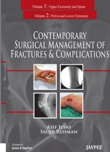 Contemporary Surgical Management of Fractures and Complications, Hardback Book Contemporary Surgical Management of Fractures and Complications, Hardback Book