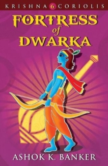 Fortress Of Dwarka, Paperback / softback Book Fortress Of Dwarka, Paperback / softback Book