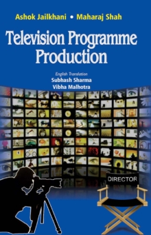 Television Programme Production : -