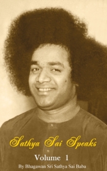 Sathya Sai Speaks Volume 1