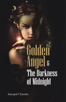 Golden Angel & The Darkness of Midnight