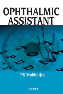 Ophthalmic Assistant, Paperback / softback Book Ophthalmic Assistant, Paperback / softback Book
