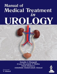 Manual of Medical Treatment in Urology, Paperback / softback Book Manual of Medical Treatment in Urology, Paperback / softback Book