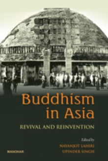 Buddhism in Asia : Revival and Reinvention